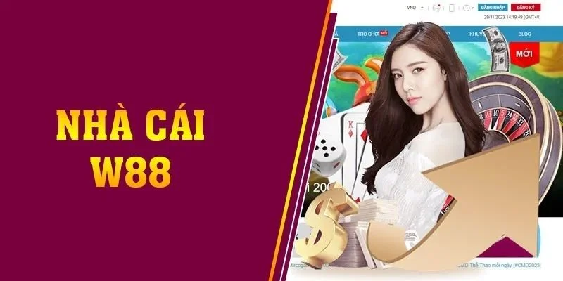 Giới Thiệu W88: Nền Tảng Cá Cược Online Uy Tín Số 1 Việt Nam 1 Khám phá lịch sử W88