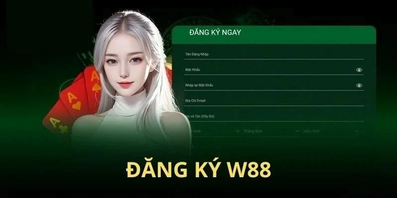 Đăng Ký W88 - Hướng Dẫn Thao Tác Nhanh Chóng Và Chính Xác 2 Các yêu cầu cơ bản để đăng ký W88 cụ thể