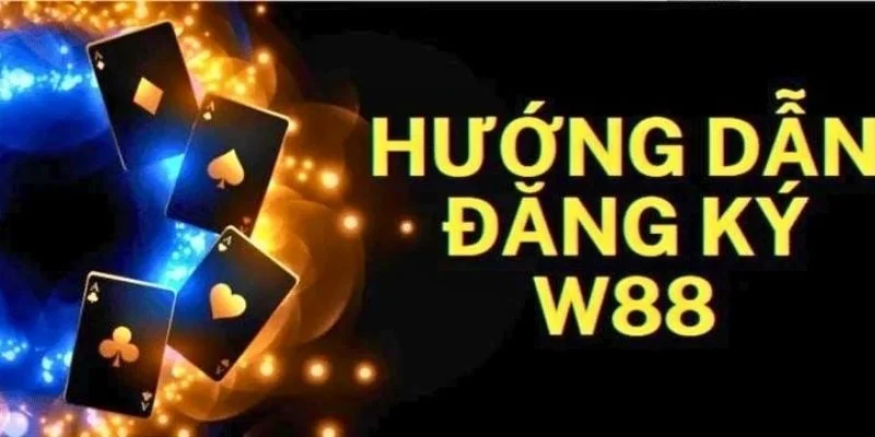 Đăng Ký W88 - Hướng Dẫn Thao Tác Nhanh Chóng Và Chính Xác 1 Quy trình đăng ký W88 chi tiết với 3 bước đơn giản