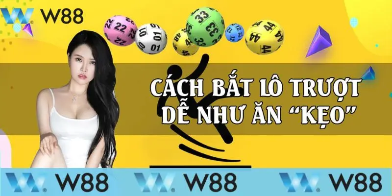 Mẹo soi cầu lô trượt đem lại hiệu quả cao cho cược thủ 3 Mẹo soi cầu lô trượt hiệu quả được áp dụng nhiều nhất